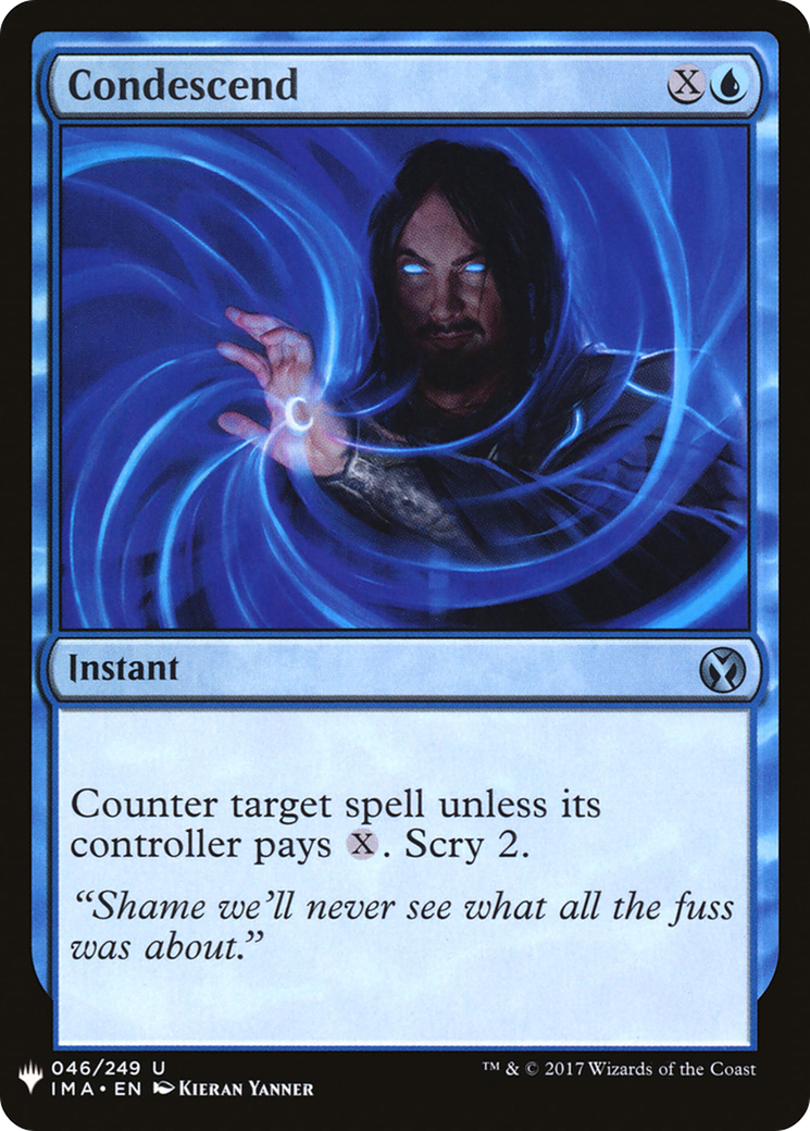 {C} Condescend [Mystery Booster][LS IMA 046]