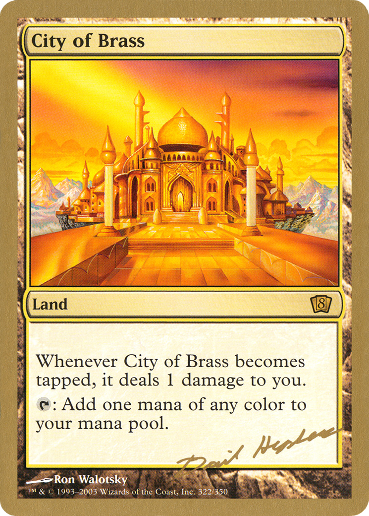 {R} City of Brass (Dave Humpherys) [World Championship Decks 2003][GB WC03 DH322]