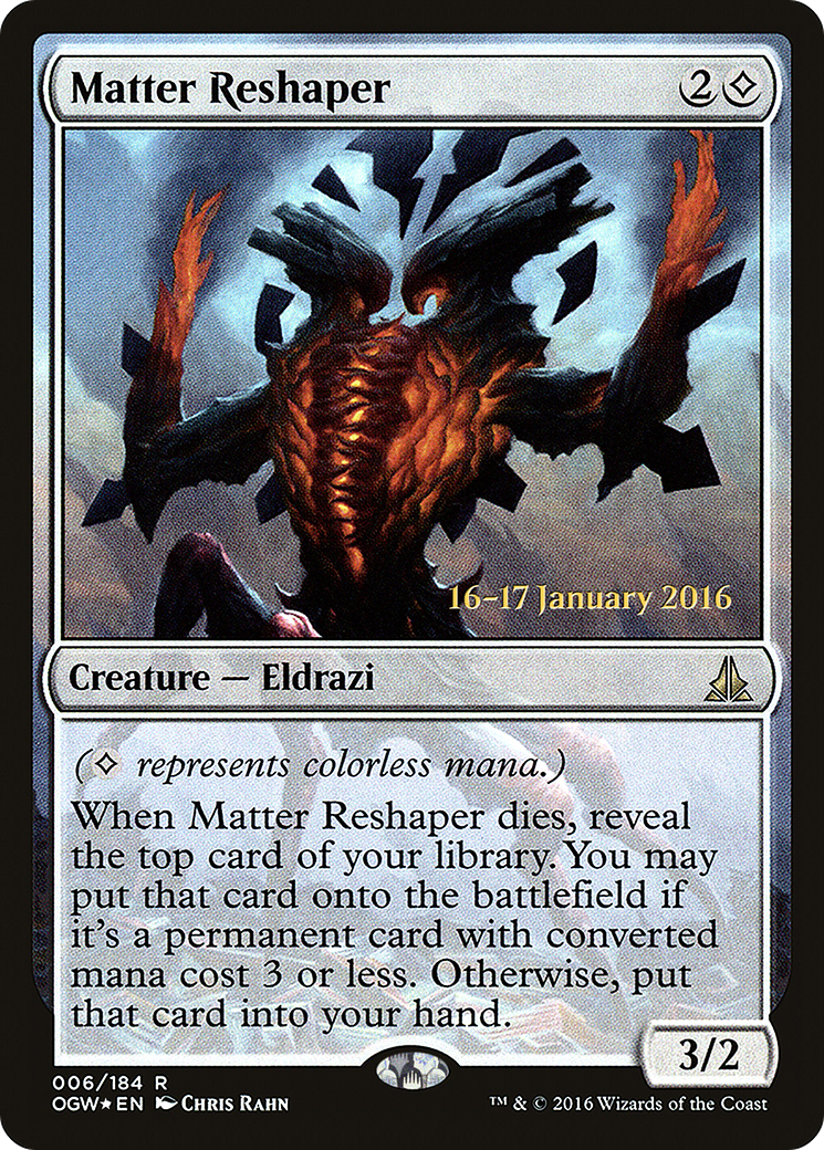 {R} Matter Reshaper [Oath of the Gatewatch Prerelease Promos][PR OGW 006] - Misty Mountain Games