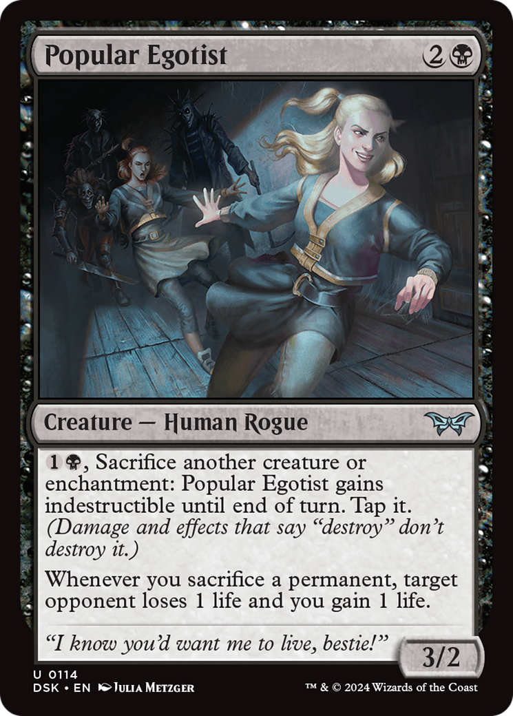 {@C} Popular Egotist [Duskmourn: House of Horror][DSK 114]