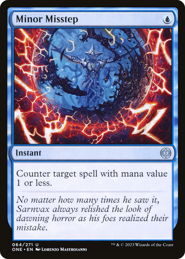 {@C} Minor Misstep [Phyrexia: All Will Be One][ONE 064]