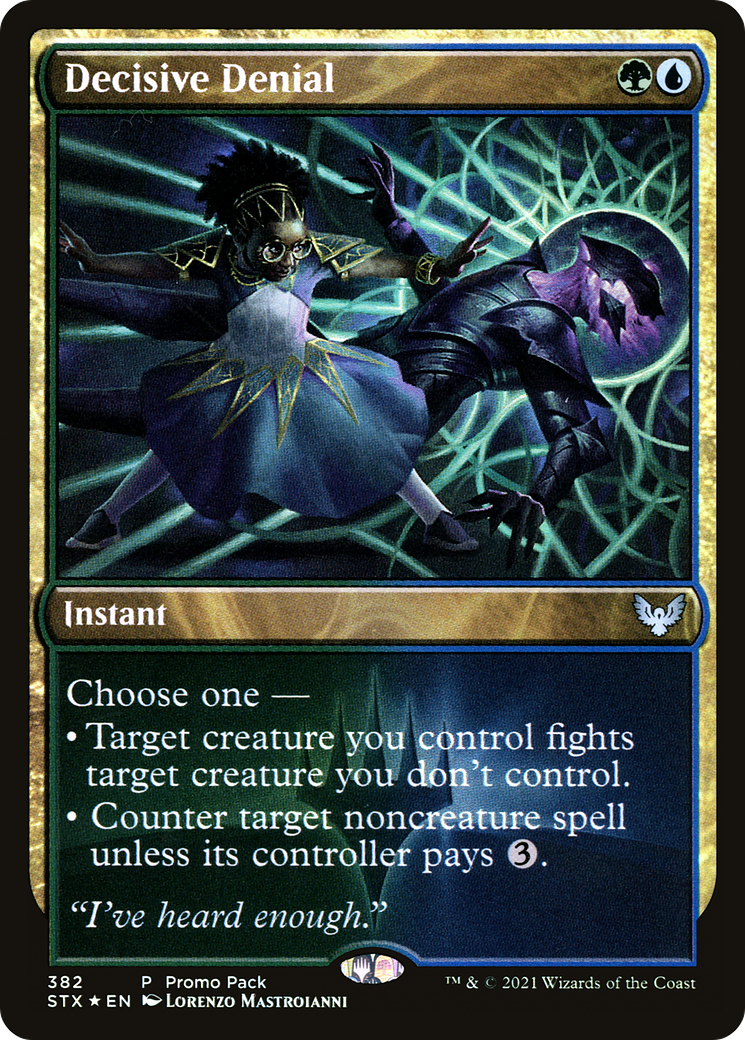 {C} Decisive Denial (Promo Pack) [Strixhaven: School of Mages Promos][PP STX 382]