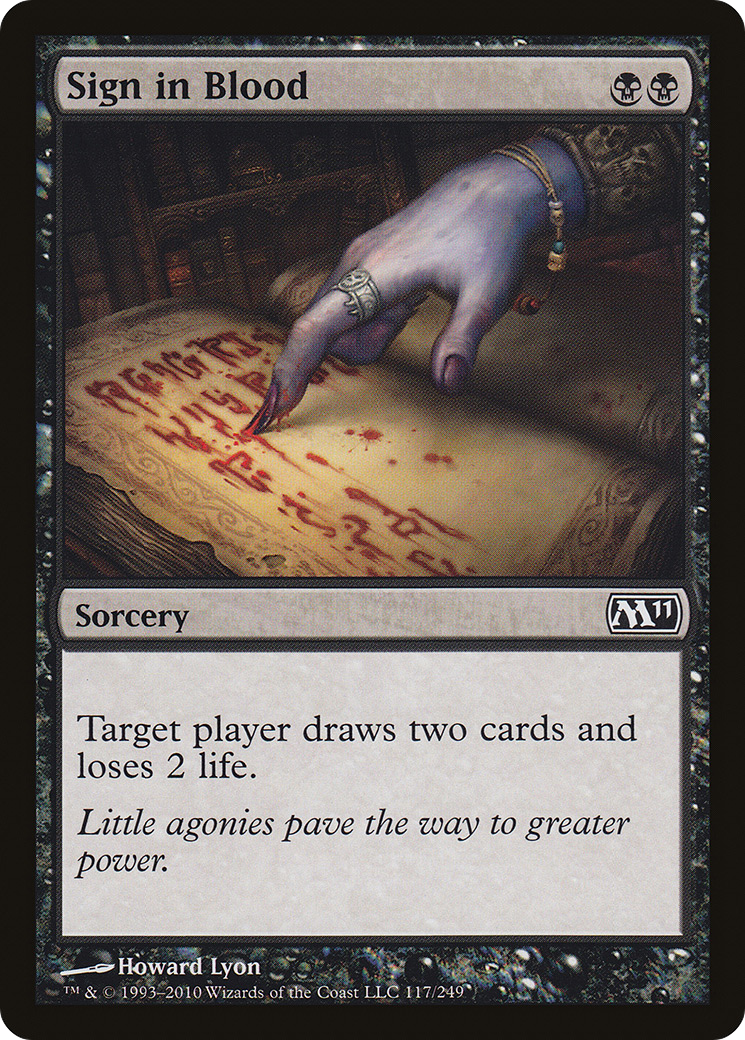 {C} Sign in Blood [Magic 2011][M11 117]