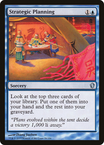 {C} Strategic Planning [Commander 2013][C13 059]