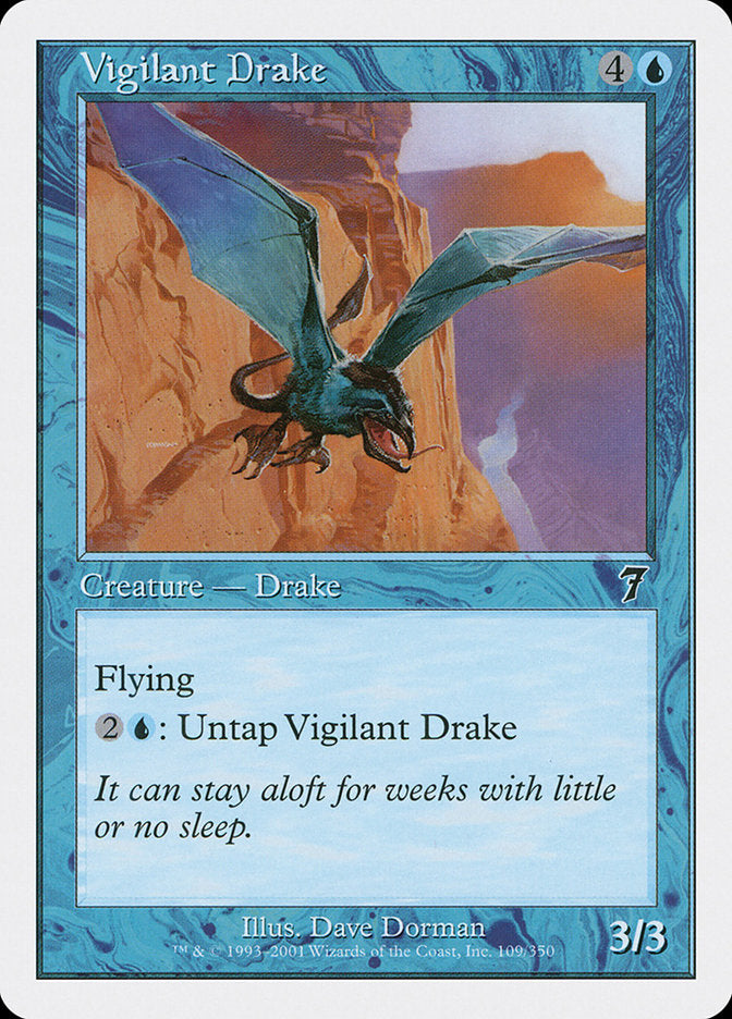 {C} Vigilant Drake [Seventh Edition][7ED 109]