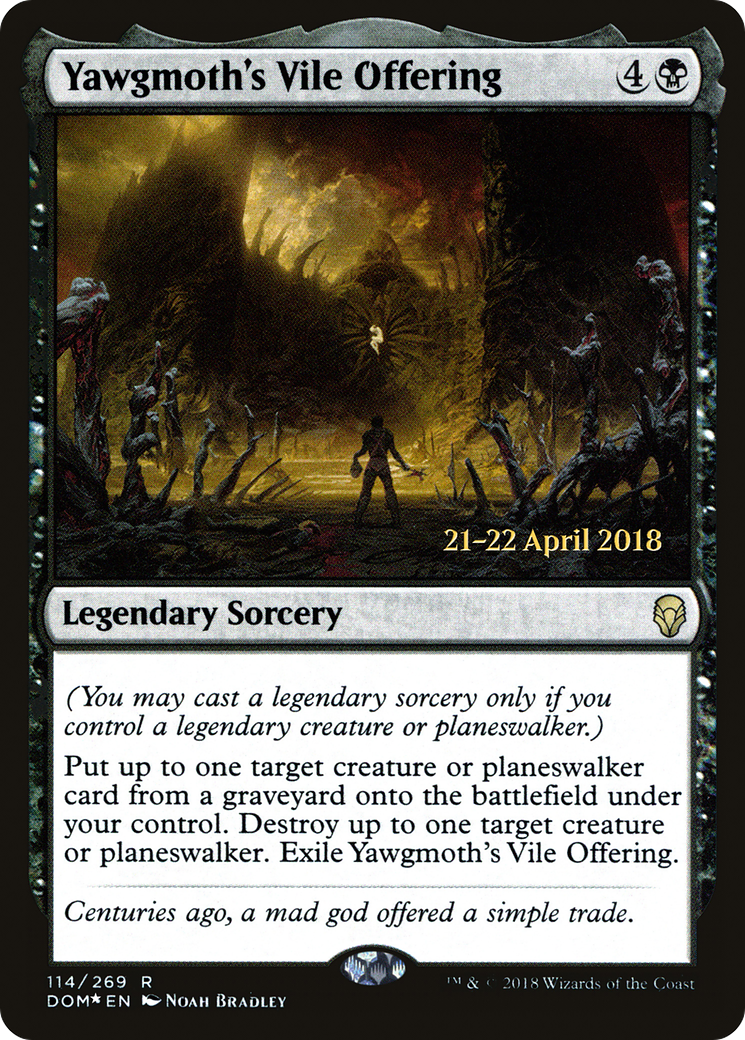 {R} Yawgmoth's Vile Offering [Dominaria Prerelease Promos][PR DOM 114]