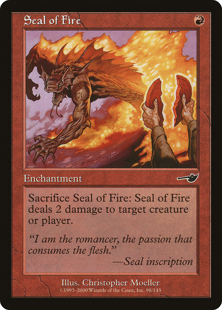 {C} Seal of Fire [Nemesis][NEM 098] - Misty Mountain Games