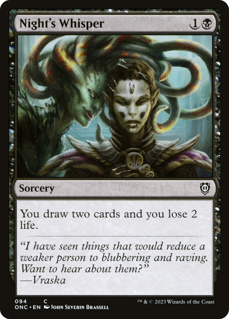 {C} Night's Whisper [Phyrexia: All Will Be One Commander][ONC 094]