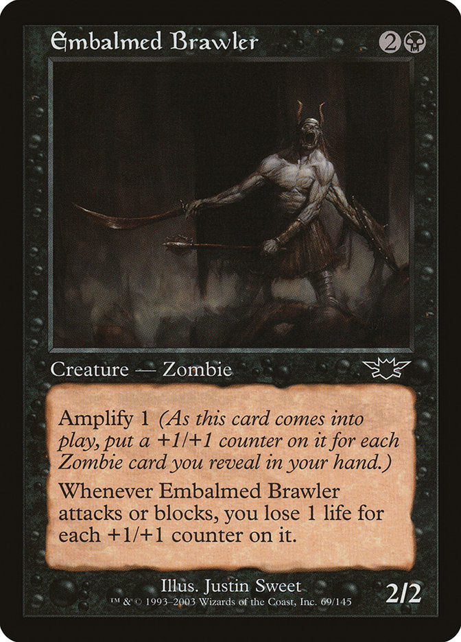 {C} Embalmed Brawler [Legions][LGN 069]