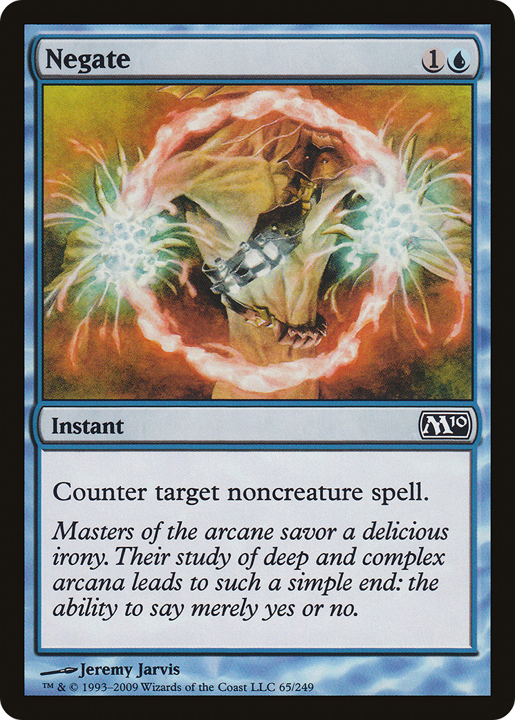 {C} Negate [Magic 2010][M10 065]