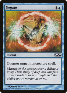 {C} Negate [Magic 2010][M10 065]