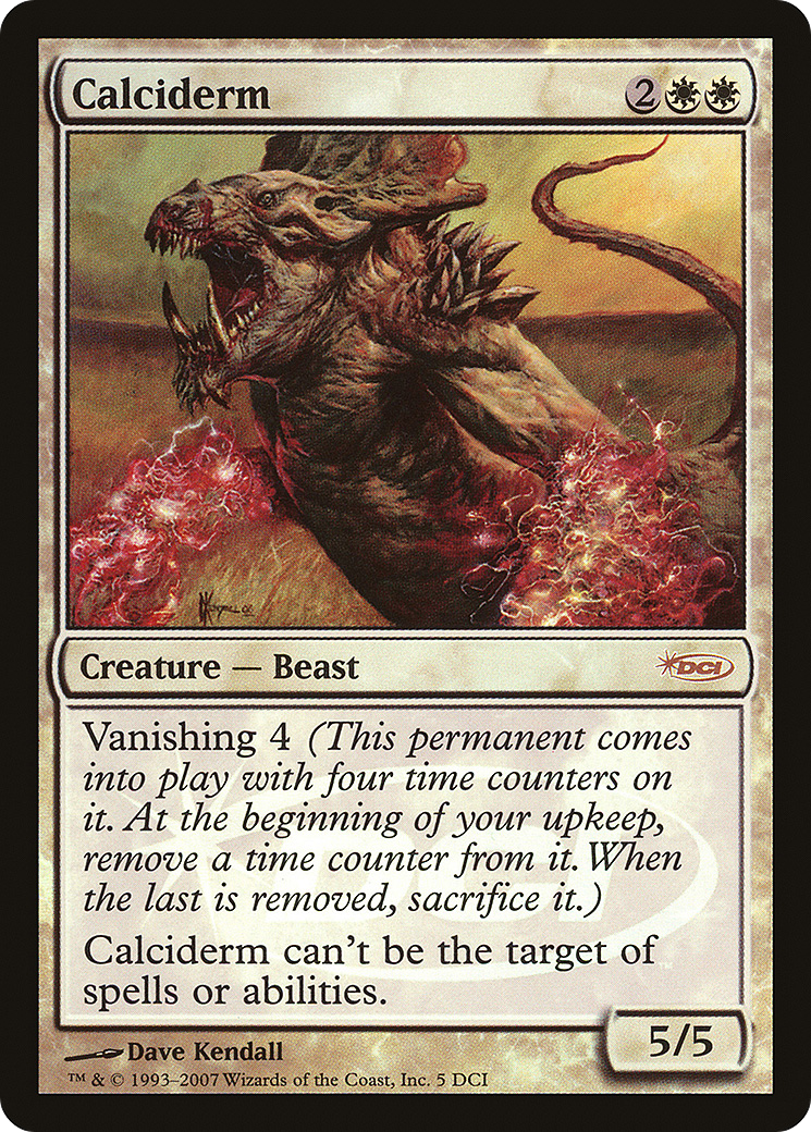 {R} Calciderm [Gateway 2007][PA PG07 005] - Misty Mountain Games