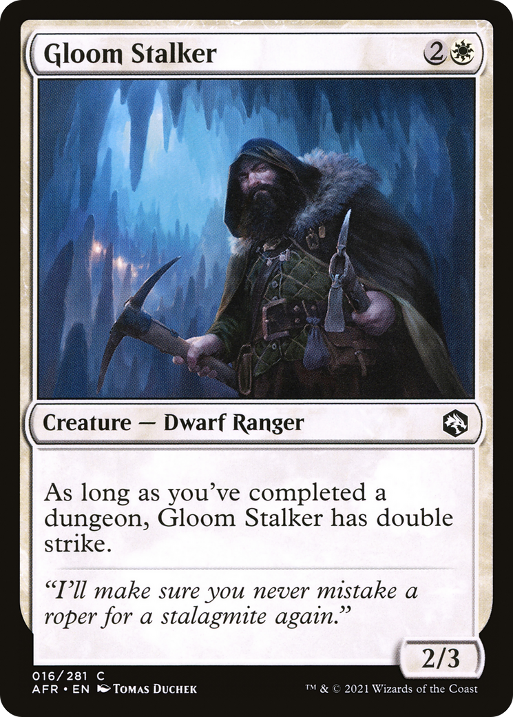 {C} Gloom Stalker [Dungeons & Dragons: Adventures in the Forgotten Realms][AFR 016]
