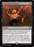{R} Suspeneded Sentence [Duskmourn: House of Horror Commander][DSC 025]