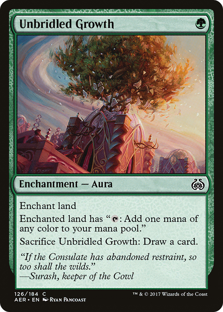 {C} Unbridled Growth [Aether Revolt][AER 126]