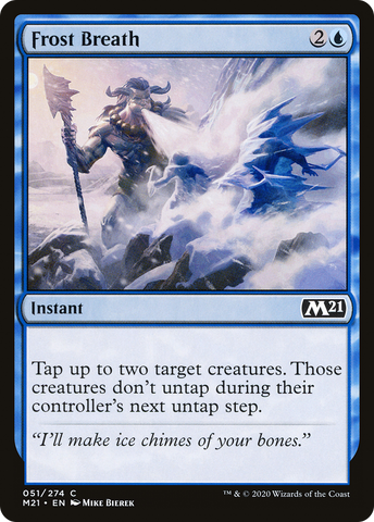 {C} Frost Breath [Core Set 2021][M21 051]