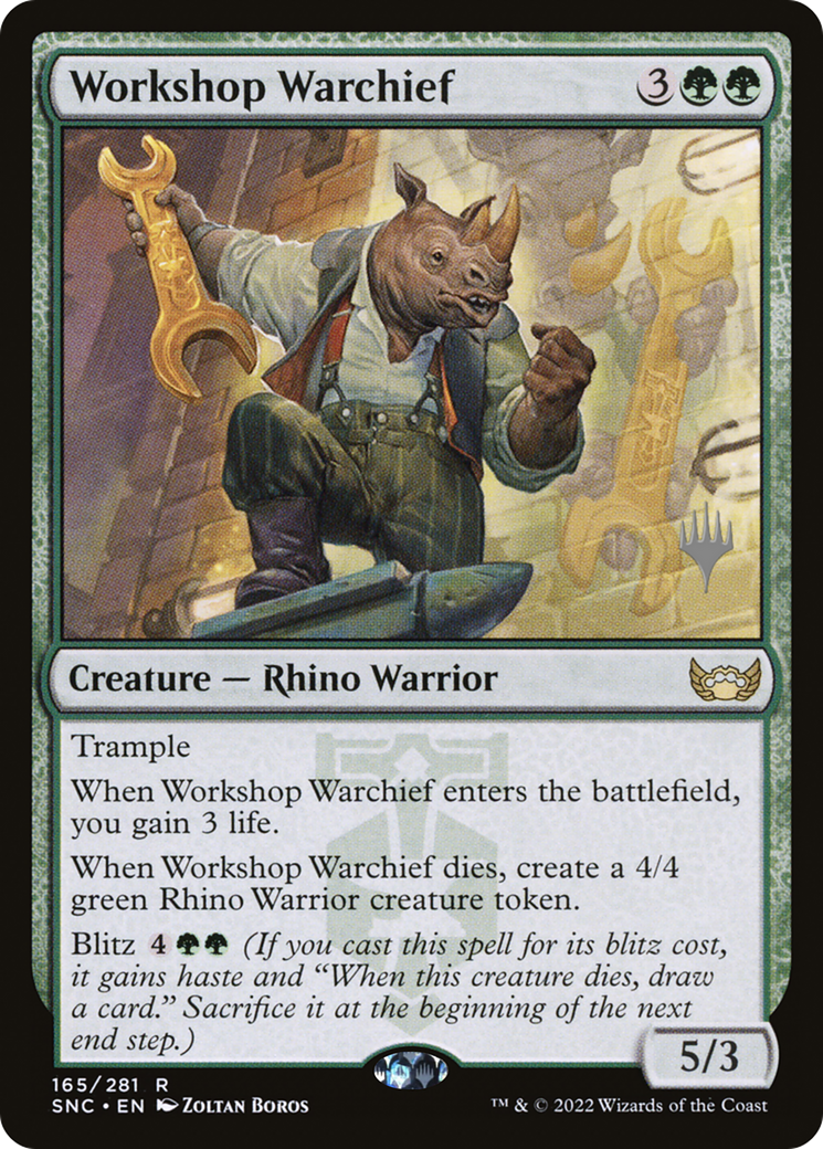 {R} Workshop Warchief (Promo Pack) [Streets of New Capenna Promos][PP SNC 165]