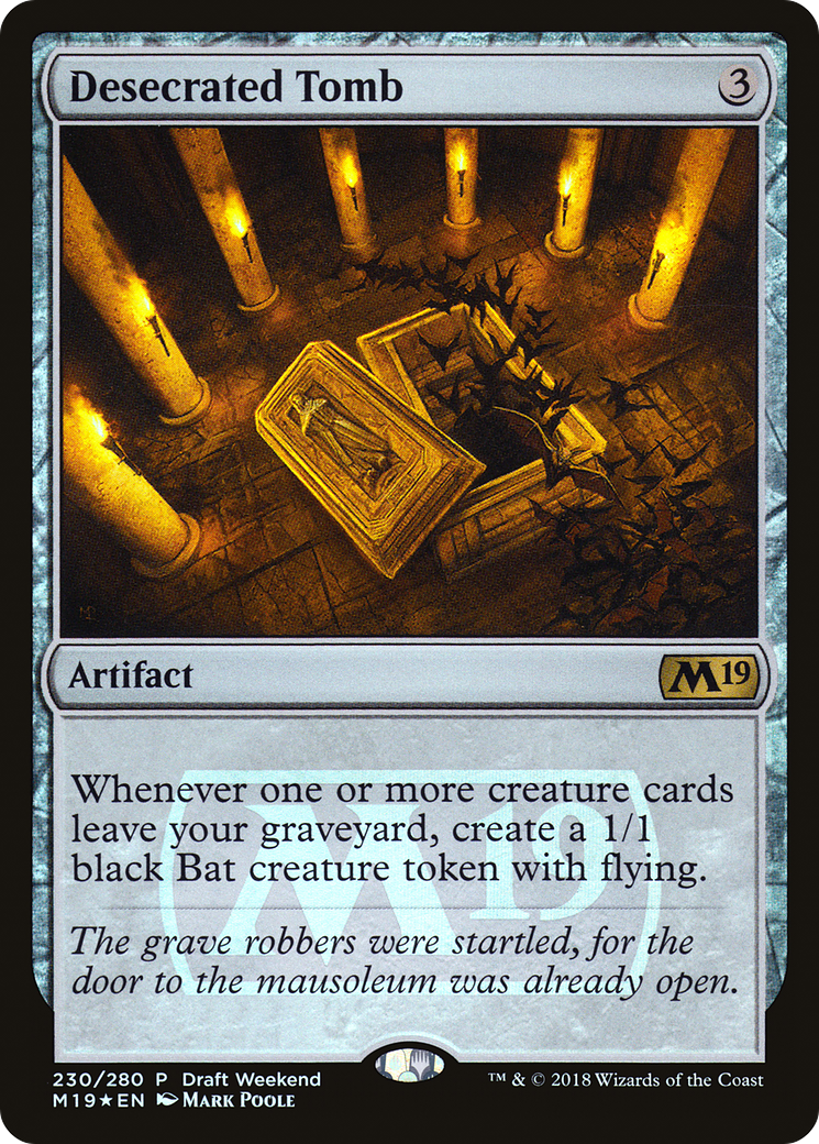 {R} Desecrated Tomb (Draft Weekend) [Core Set 2019 Promos][PA M19 230]