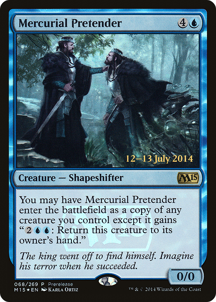 {R} Mercurial Pretender [Magic 2015 Prerelease Promos][PR M15 068]