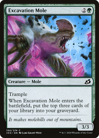 {C} Excavation Mole [Ikoria: Lair of Behemoths][IKO 150]