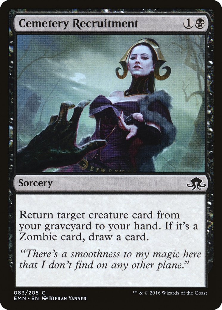 {C} Cemetery Recruitment [Eldritch Moon][EMN 083]