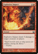 {C} Explosive Impact [Return to Ravnica][RTR 094]