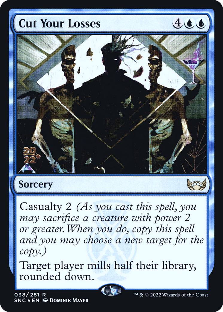 {R} Cut Your Losses [Streets of New Capenna Prerelease Promos][PR SNC 038]