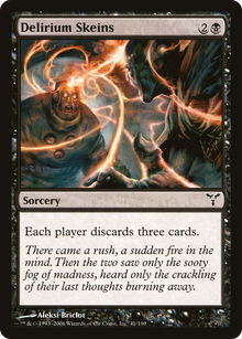 {C} Delirium Skeins [Dissension][DIS 041]