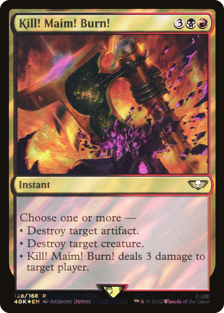 {R} Kill! Maim! Burn! (Surge Foil) [Universes Beyond: Warhammer 40,000][SF 40K 128]