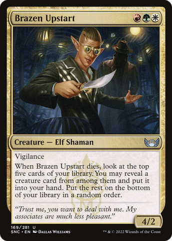 {C} Brazen Upstart [Streets of New Capenna][SNC 169]