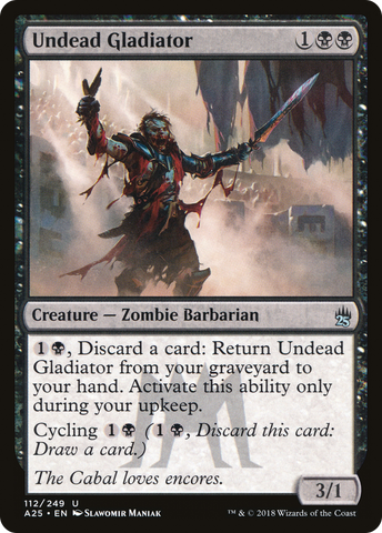 {C} Undead Gladiator [Masters 25][A25 112]