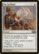 {C} Pay No Heed [Magic 2014][M14 027]