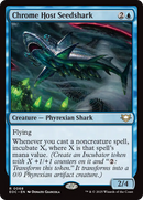 {@@ EOC R} Chrome Host Seedshark [Edge of Eternities Commander][EOC 068]