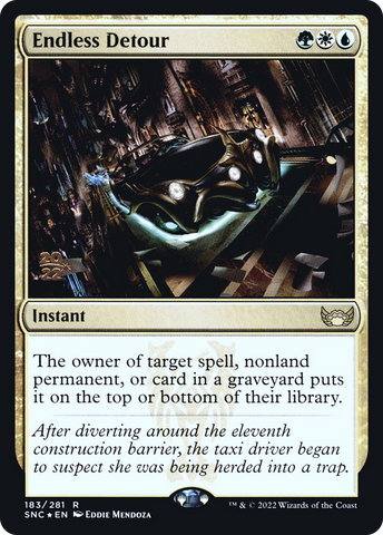 {R} Endless Detour [Streets of New Capenna Prerelease Promos][PR SNC 183]