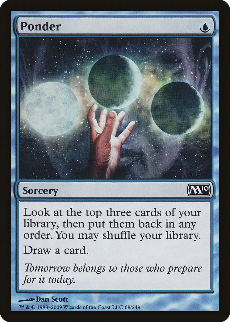 {C} Ponder [Magic 2010][M10 068] - Misty Mountain Games