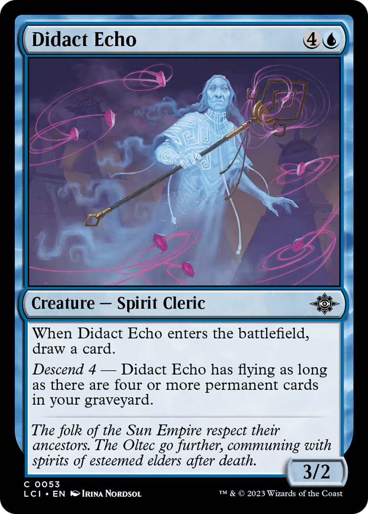 {@C} Didact Echo [The Lost Caverns of Ixalan][LCI 053]