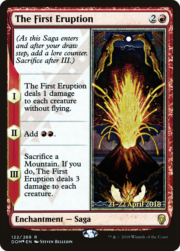 {R} The First Eruption [Dominaria Prerelease Promos][PR DOM 122]