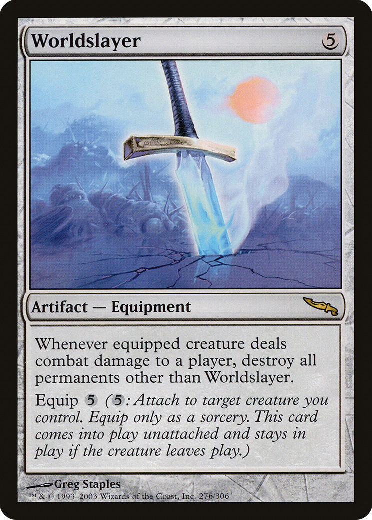 {R} Worldslayer [Mirrodin][MRD 276] - Misty Mountain Games