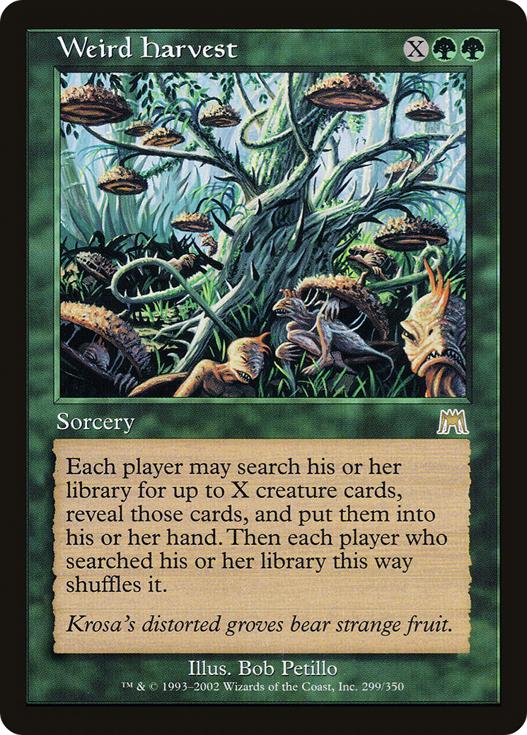 {R} Weird Harvest [Onslaught][ONS 299]