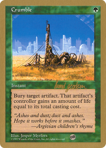 {C} Crumble (Svend Geertsen) (SB) [World Championship Decks 1997][GB WC97 SG287SB]