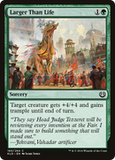 {C} Larger Than Life [Kaladesh][KLD 160]