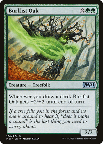 {C} Burlfist Oak [Core Set 2021][M21 174]