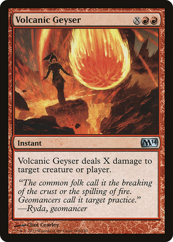 {C} Volcanic Geyser [Magic 2014][M14 160]