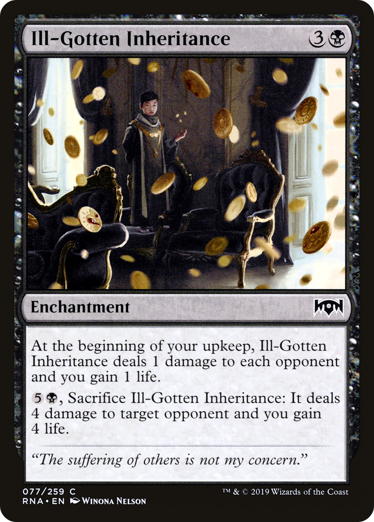 {C} Ill-Gotten Inheritance [Ravnica Allegiance][RNA 077]