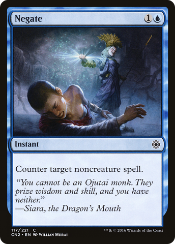 {C} Negate [Conspiracy: Take the Crown][CN2 117]