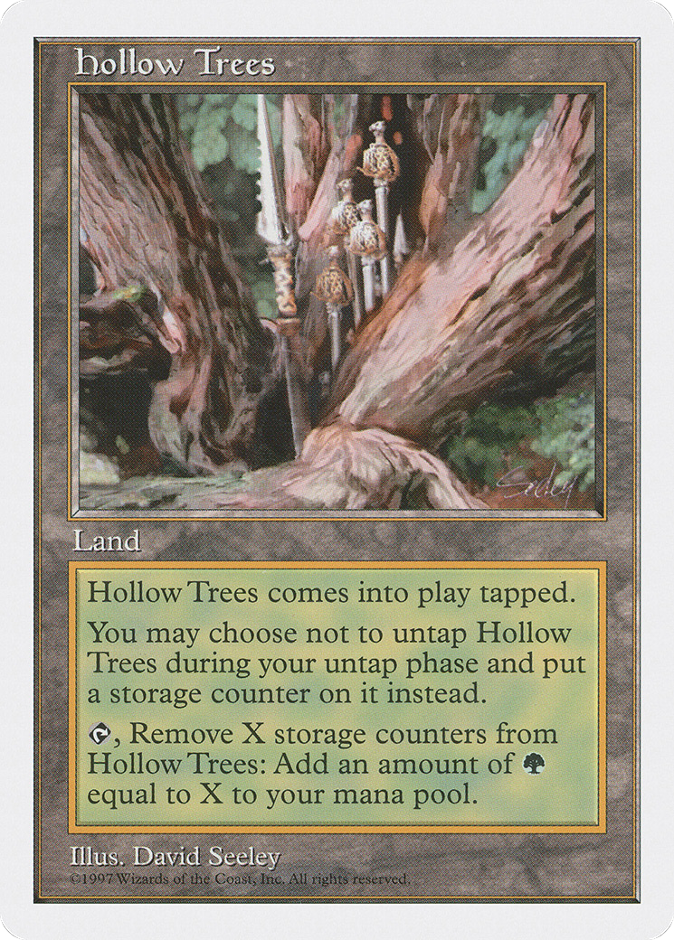 {R} Hollow Trees [Fifth Edition][5ED 418]