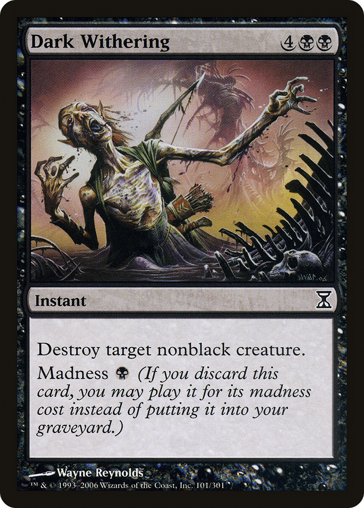 {C} Dark Withering [Time Spiral][TSP 101]