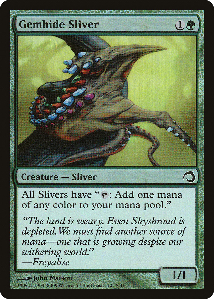 {C} Gemhide Sliver [Premium Deck Series: Slivers][H09 008]