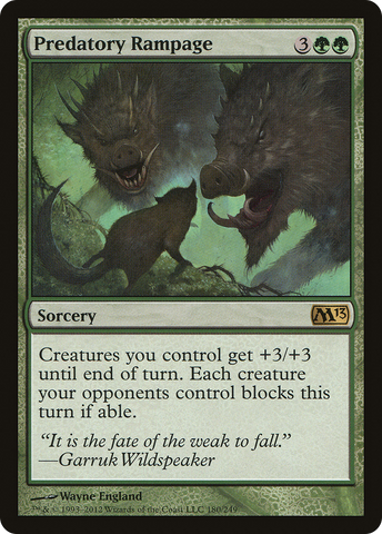{R} Predatory Rampage [Magic 2013][M13 180]