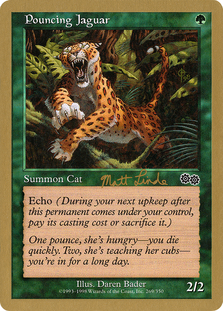 {C} Pouncing Jaguar (Matt Linde) [World Championship Decks 1999][GB WC99 ML269]